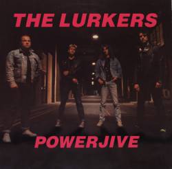 The Lurkers : Powerjive